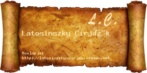Latosinszky Cirjék névjegykártya